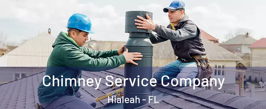  Chimney Service Company Hialeah - FL