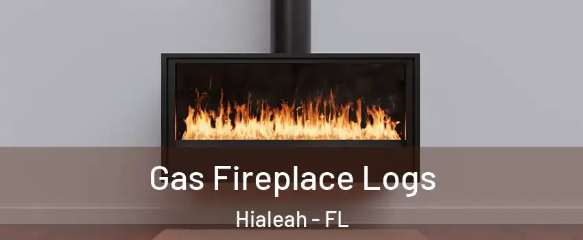 Gas Fireplace Logs Hialeah - FL